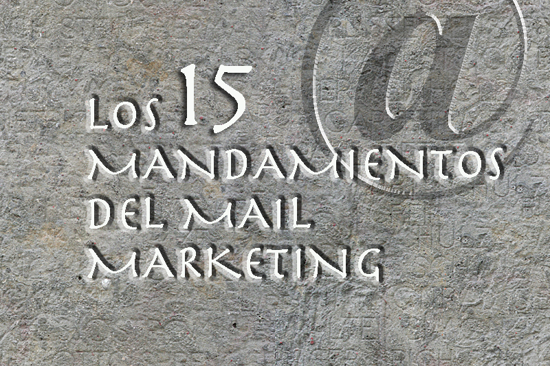 mandamientos del email marketing