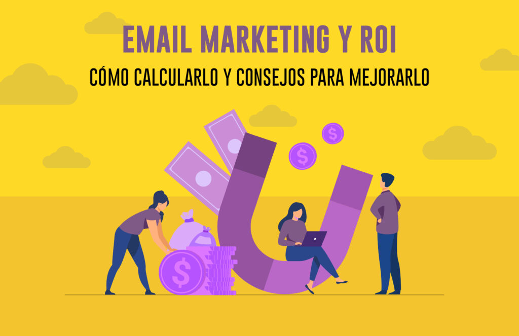 Email marketing y ROI: Cómo calcularlo