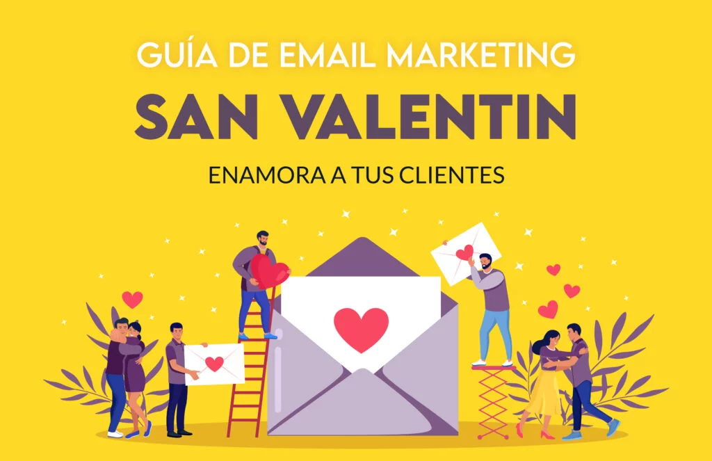 Email marketing San Valentín: guía completa