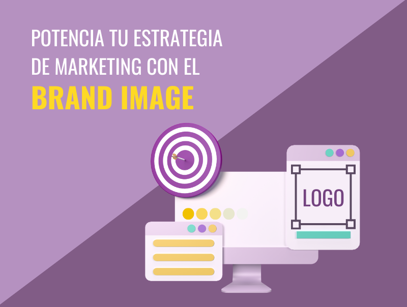 Cómo utilizar el brand image para potenciar tu estrategia de marketing
