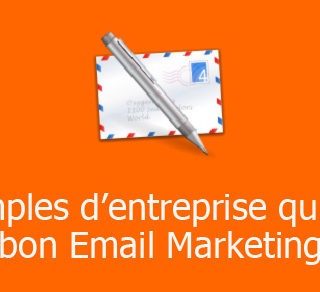 10 exemples d’entreprises qui font du bon Email Marketing