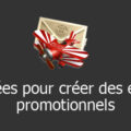 10 idées pour créer des emails promotionnels