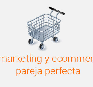 Email marketing y ecommerce, una pareja perfecta