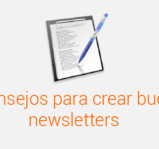 10 consejos para crear buenas newsletters