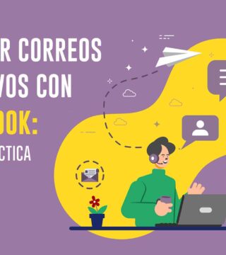 Enviar correos masivos con Outlook: guía práctica