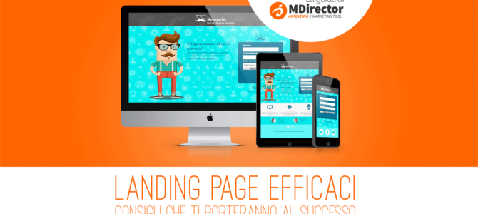 Il nuovo WhitePaper di MDirector “Landing Page efficaci: consigli che ti porteranno al successo” Il nuovo WhitePaper di MDirector “Landing Page efficaci: consigli che ti porteranno al successo”