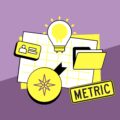 Che cos’è la North Star Metric? Esempi da applicare nella tua strategia di business
