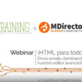 Webinar: ¡HTML para todos! Envía emails dominando nuestro editor avanzado