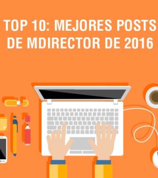 Los mejores posts de marketing de MDirector de 2016