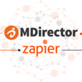 ¡Nueva Funcionalidad! Integración de MDirector con Zapier